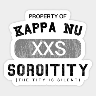 Property of Kappa Nu Soroitity (The Tity Is Silent) Washed Out Sticker